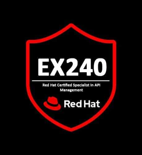 EX240 Red Hat Certified Specialist in API Management