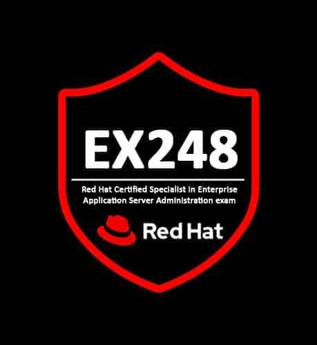 EX248 Red Hat Certified Specialist in Enterprise Application Server Administration