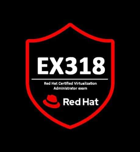 EX318 Red Hat Certified Virtualization Administrator